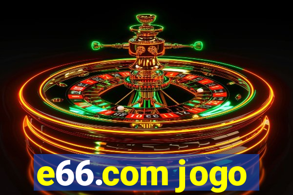 e66.com jogo